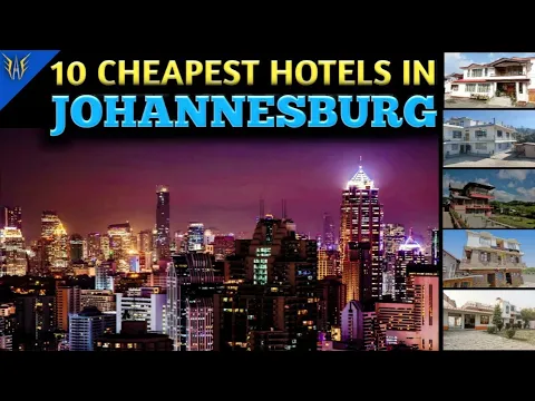 Download MP3 Johannesburg Hotels | 10 Cheapest hotels in Johannesburg | Hotel near Lanseria International Airport