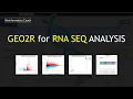 DESeq2 and Geo2R workflow tutorial Differential Gene Expression Analysis RNA Seq