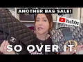 I M SO OVER IT Might Be Having Another Bag Sale