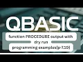 SEE QBASIC programming Function Procedures Examples with dry run table p-8 7 10