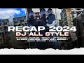 Download Lagu DJ RECAP 2024 ALL STYLE MASHUB SEMUA LAGU VIRAL KARNAVAL | ALFIN REVOLUTION