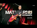 Download Lagu Rijeu - Matahariku (Live All Girls Rock Band Cover @ Koyak Hati Wanita).