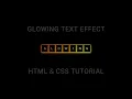 Glowing Text Effect Using HTML CSS CSS Text Animation Tutorial
