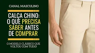 Calça chino: tudo o que você precisa saber para comprar uma perfeita | Moda Masculina
