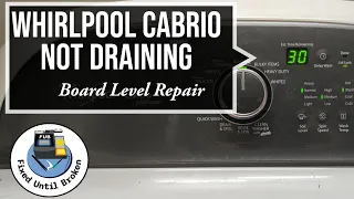 Whirlpool Cabrio Washer Not Draining Board Level Repair