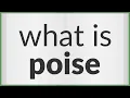 Poise meaning of Poise