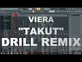 Download Lagu Vierra - Takut (OFFICIAL DRILL REMIX) Ind Drill Remix X Sample Drill Type Beat @prodbyrdo