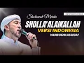 Download Lagu SHOLAWAT SHOLLA'ALAIKALLAH VERSI BAHASA INDONESIA MAJELIS AZZAHIR TERBARU 2025