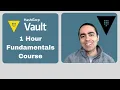 HashiCorp Vault Tutorial for Beginners FULL COURSE in 1 Hour HashiCorp Vault Fundamentals