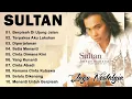 Lagu Sultan Full Album _ Lagu Galau \u0026 Cinta Terbaik _ Lagu Jadul Bikin Baper #lyrics