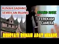 Download Lagu RUMAH GADANG  SEMBILAN RUANG,TIBA TIBA TEREKAM CAMERA,KEJADIAAN DI SIANG HARI