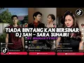 Download Lagu DJ SAH - SARAH SUHAIRI VIRAL TIKTOK BY MAMAN FVNDY
