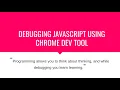 ENGLISH HOW TO DEBUG JAVASCRIPT USING CHROME DEV TOOL