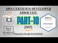 Part-10 226 - 250 AWS Certified Developer Associate DVA-C02