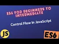 24-Control Flow in Javascript