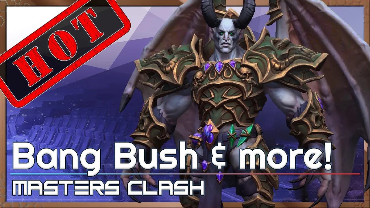 Bang Bush joins the Masters Clash Q3 - Heroes of the Storm 2022