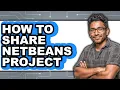 How to Share Netbeans Project full Guide
