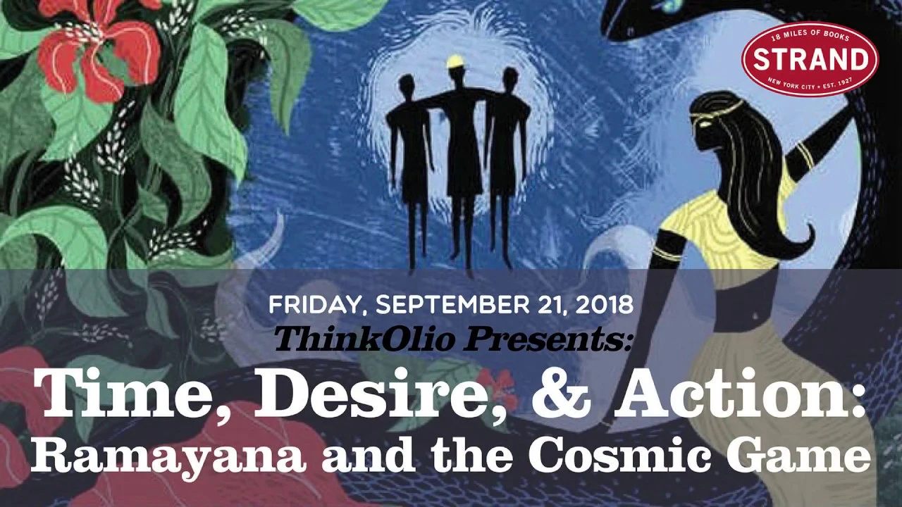 ThinkOlio | Time, Desire and Action: Ramayana and The Cosmic Game