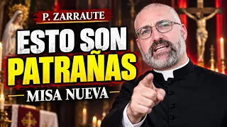 El P. ZARRAUTE estalla contra la Misa nueva: "Esto son patrañas"