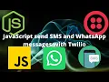 Send SMS and whatsapp messages with JavaScript