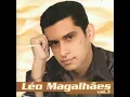 Download Lagu Alma Minha🔹Léo Magalhães, Vol 3