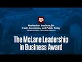 The McLane Leadership in Business Award