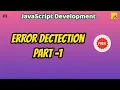 How To Find Error In The JavaScript Code Find Error Easily New 2020