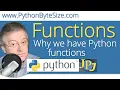 Why we have Python functions