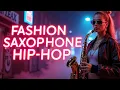 Download Lagu Fashion Saxophone Hip-Hop by Infraction [No Copyright Music] / Do It