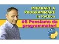 Pensiamo da programmatori - Imparare a programmare in Python