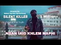 Download Lagu NGAN ÏAID KHLEM MAPHI(FROM SILENT KILLER) BY JO THONGNI// AUCCO BEAT