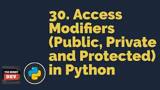 Access Modifiers in Python Python Tutorials For Beginners