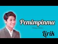 Lagu Rizky Billar - Pemimpinmu (Lirik)