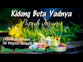 Download Lagu Pupuh Jerum (kidung buta yadnya)