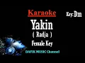 Download Lagu Yakin (Karaoke) Radja Nada wanita/ Cewek/ Female key Dm