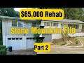 Ugly Stone Mountain House Flip We made a 65 000 Profit