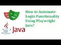 Playwright Java How to Automate Login Functionality using Playwright Java