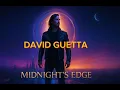 Download Lagu David Guetta - Midnight’s Edge (Official Lyrics Video) MP3