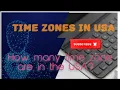 US Time Zones How many time zones are in US