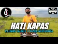 Download Lagu DJ VIRAL TIK TOK SIMPLE FVNKY ADA DUTCHNYA !!! HATI KAPAS (EL FVNKY KUPANG )