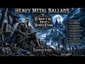 Heavy Metal Ballads – Echoes of the Heart & Broken Crown | Epic Gothic Metal