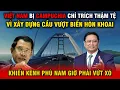 Download Lagu Campuchia sững sờ: Việt Nam xây cầu Hòn Khoai – Kênh Phù Nam chính thức vứt xó !
