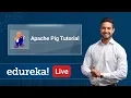Big Data Rewind - 4 Apache Pig Tutorial What is Pig in Hadoop Hadoop Training Edureka