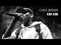 Chris Brown - Chi Chi