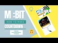 Micro Bit - Countdown