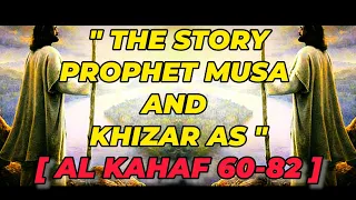 Download The Story Prophet Musa And Khizar As | Surah Al Kahaf Verses 60-82 _ Use Headphones 🎧 MP3