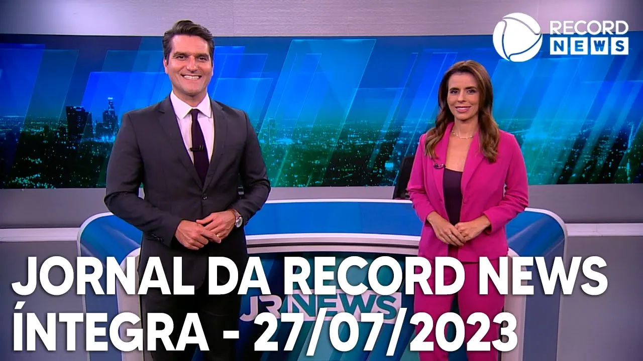 Jornal da Record News - 27/07/2023