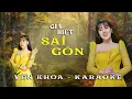 Download Lagu KARAOKE ( Beat Chuẩn ) Giã Biệt Sài Gòn | Tone Nữ - Yến Khoa