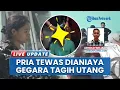 Download Lagu Tagih Utang Rp 200 Ribu, Yosef Seda Tewas Dianiaya di Pasar Tingkat Maumere: Kemaluan Ditendang