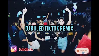 Download DJ BULED TIKTOK REMIX MP3